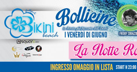 BOLLICINE - LA NOTTE ROSA