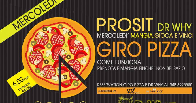Dr Why con Giro Pizza