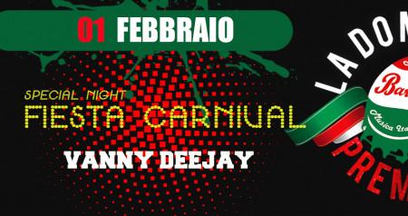 Bar Italia Vanny Deejay Fiesta Carnival