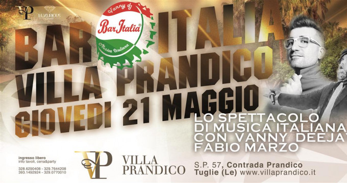Villa Prandico Tuglie |Bar Italia Vanny Deejay Fabio Marzo