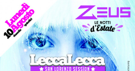 Lecca Lecca Party // Speciale San Lorenzo