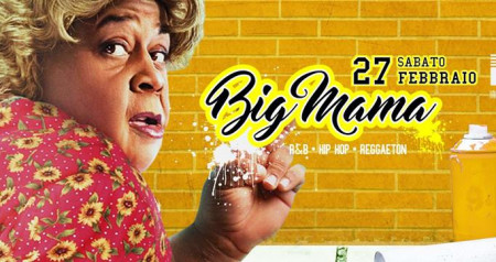 Big Mama The first party Reggaeton - Hip Hop - R&B