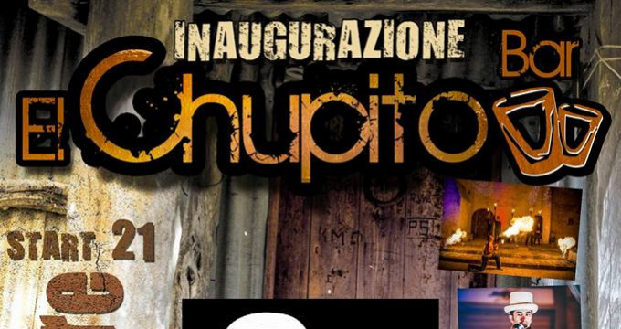 INAUGURAZIONE EL CHUPITO@GUEST DJ SAVI VINCENTI