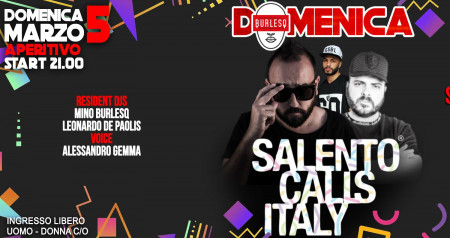 DJ SET FROM SALENTO CALLS ITALY AT BURLESQ