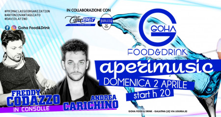 GOHA (Galatina) AperiMusic alle 20 Freddy Codazze & Andrea Carichino Dj