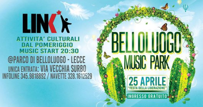 Belloluogo Music Park - Festa della Liberazione