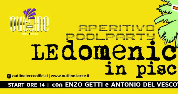 LE DOMENICHE IN PISCINA - APERITICO E POOL PARTY