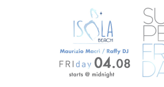 SUPER FRIDAY MAURIZIO MACRì - RAFFY DJ