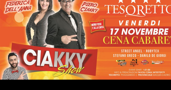 PIERO CIAKKY Show - Cena Cabaret