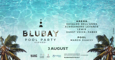 Blubay - Pool Party - 3 Agosto