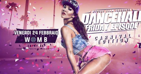24 FEB ★ Dancehall Friday Episode ★ Carnival Party @WOMB