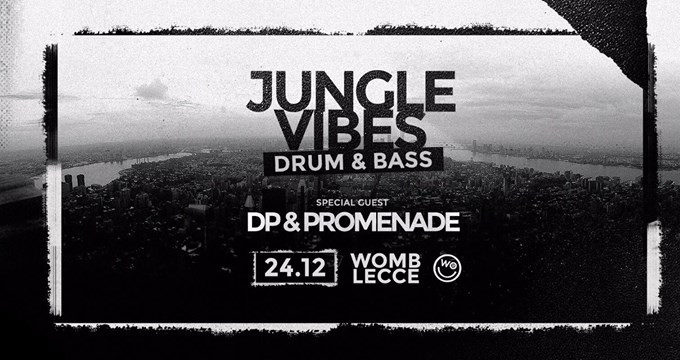 Jungle Vibes / drum' bass / Natale @Womb