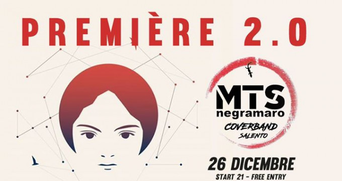MTS Negramaro Cover Band Salento @Première 2.0