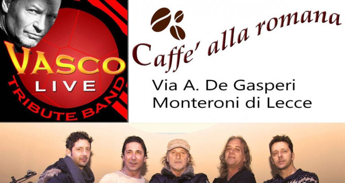 VASCO LIVE at @Caffe alla Romana
