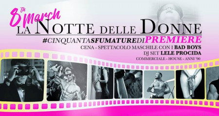 8 Marzo - La Notte Hot delle Donne @Première 2.0
