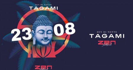 ZEN - TAGAMI - CLOSING PARTY