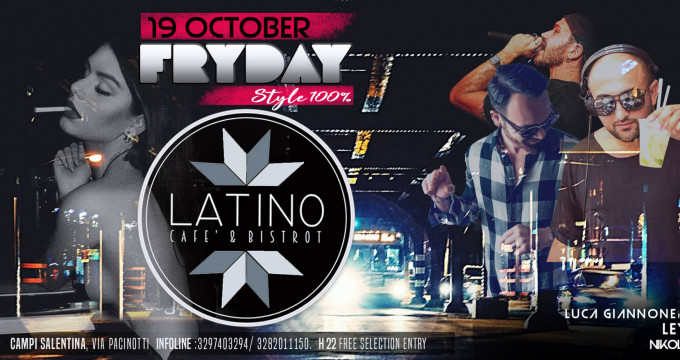 Latino Style 100% Friday #Undergroundsuite