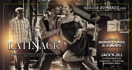Latinjack, l'esclusivo Mercoledi AfroLatino del Jack
