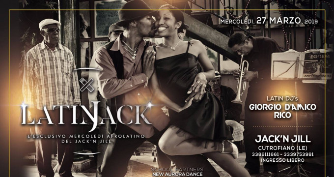 Latinjack, l'esclusivo Mercoledi AfroLatino del Jack'n Jill