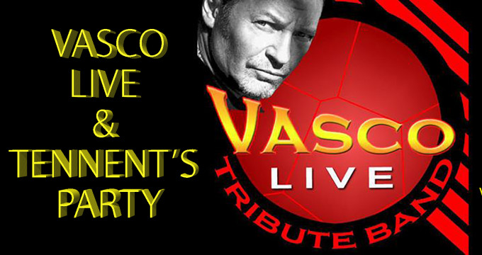 VASCO LIVE & TENNENT'S PARTY - ARADEO
