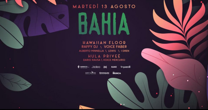 Bahia Club - Martedì 13