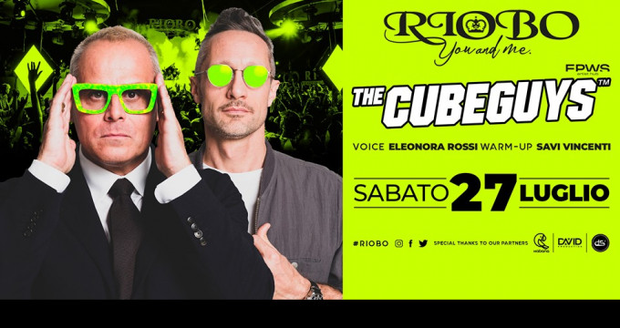 RIOBO • Sabato 27.07 • The Cube Guys • Gallipoli