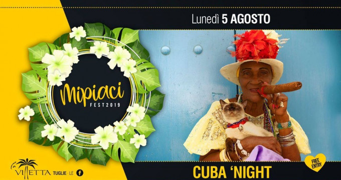 MiPiaci Fest 2019 - Cuba 'Night