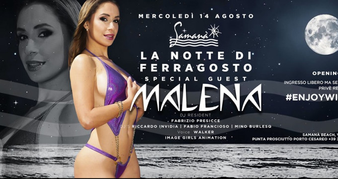La notte di Ferragosto _special guest Malena_ Samanabeach!