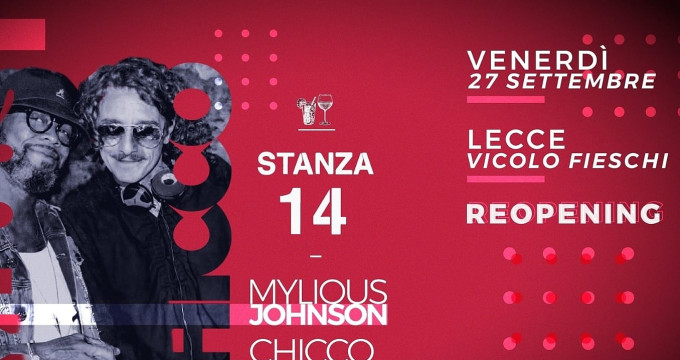REOPENING STANZA 14 GUEST Mylious e Chicco djset