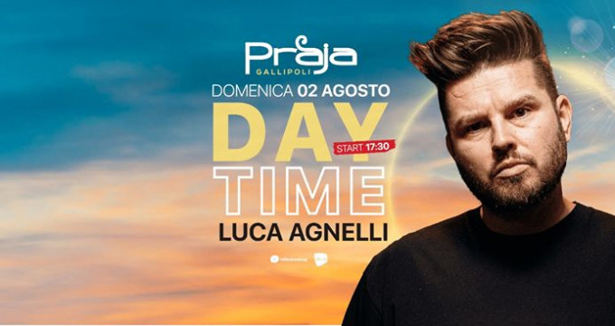 02 ago • Day Time w/ Luca Agnelli