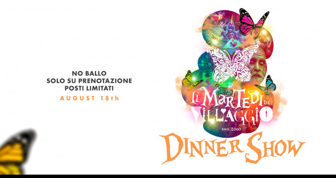 MARTEDì DEL VILLAGGIO Dinner Show