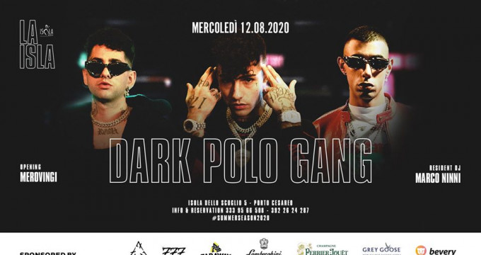 La Isla Dark Polo Gang | Official Event Isola Beach