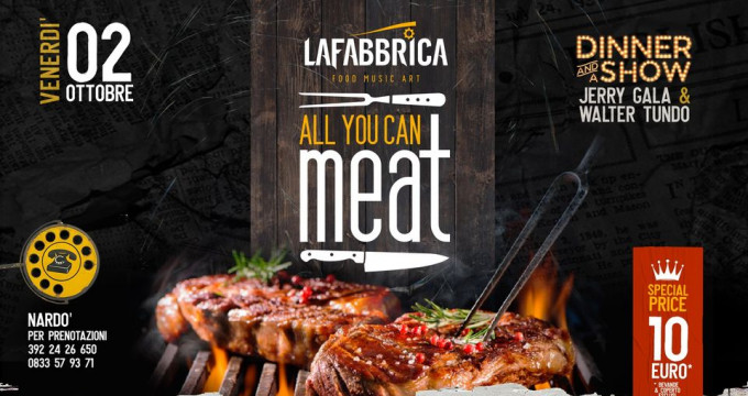 All You Can Meat | 02 ottobre