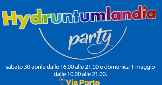 HYDRUNTUMLANDIA il Divertimento a OTRANTO