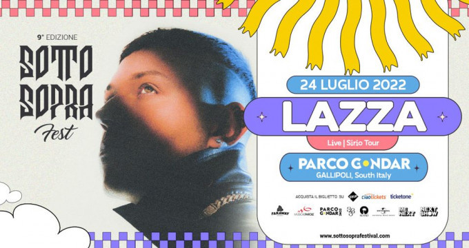 LAZZA @Parco Gondar - 24/07/2022 - Gallipoli, Lecce - LecceNight - Eventi e  news nelle discoteche e locali notturni di Lecce e provincia.