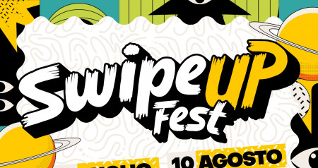 Swipe UP Fest la notte di San Lorenzo