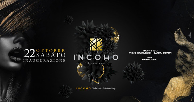 Inaugurazione INCOHO discoteca