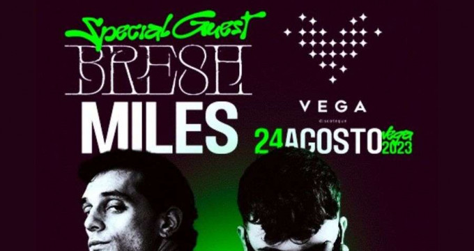 BRESH + MILES - VEGA GALLIPOLI