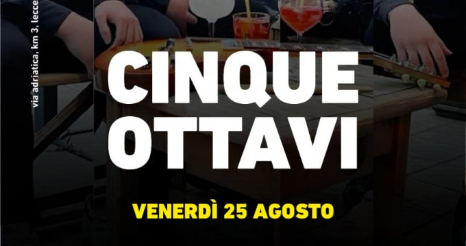 5 OTTAVI live  + djset 70-80-90
