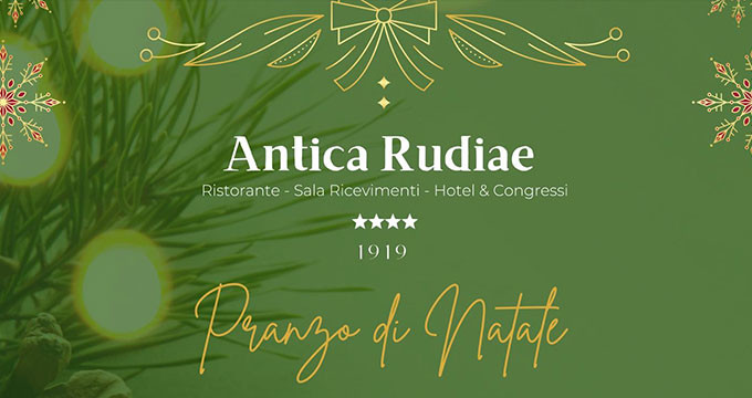 Pranzo di Natale ANTICA RUDIAE
