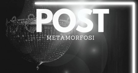 Post Metamorfosi