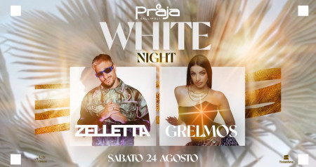 White Night con Zelletta & Grelmos