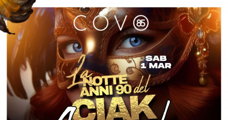 La Notte anni 90 del Ciak - Carnival Party