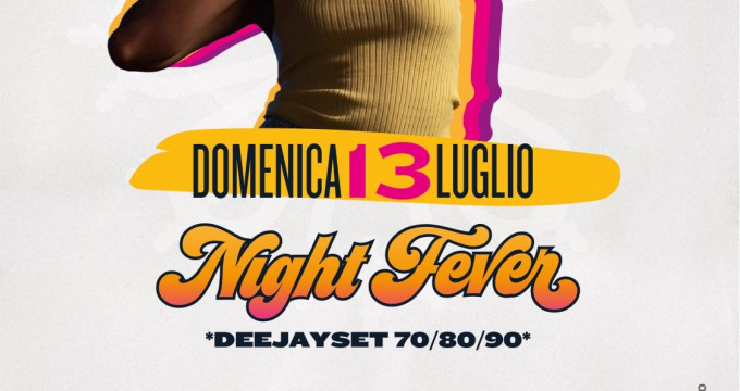 Night Fever @CLORO