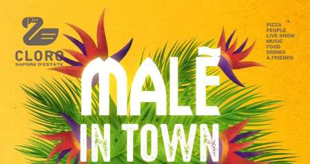 MALE in TOUR @CLORO
