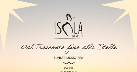 Dal Tranonto fino alle stelle @ISOLA BEACH
