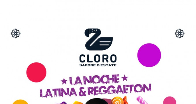 La noche reggaeton & latina @CLORO